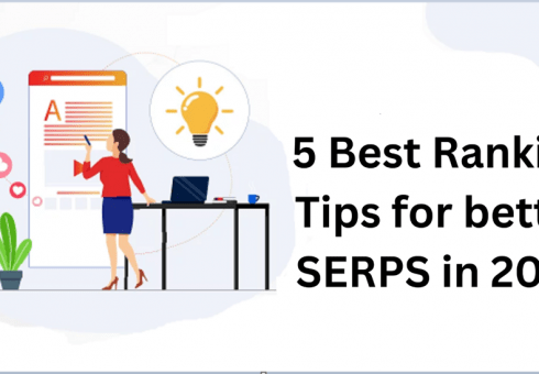 5 Best Ranking Tips for better SERPS in 2023