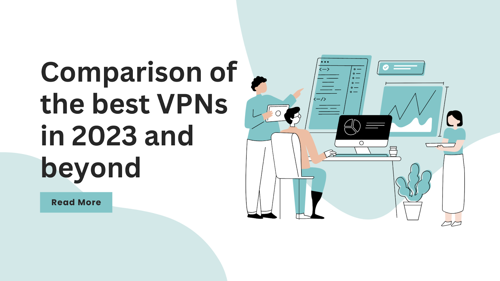 Comparison of the best VPNs in 2023 and beyond