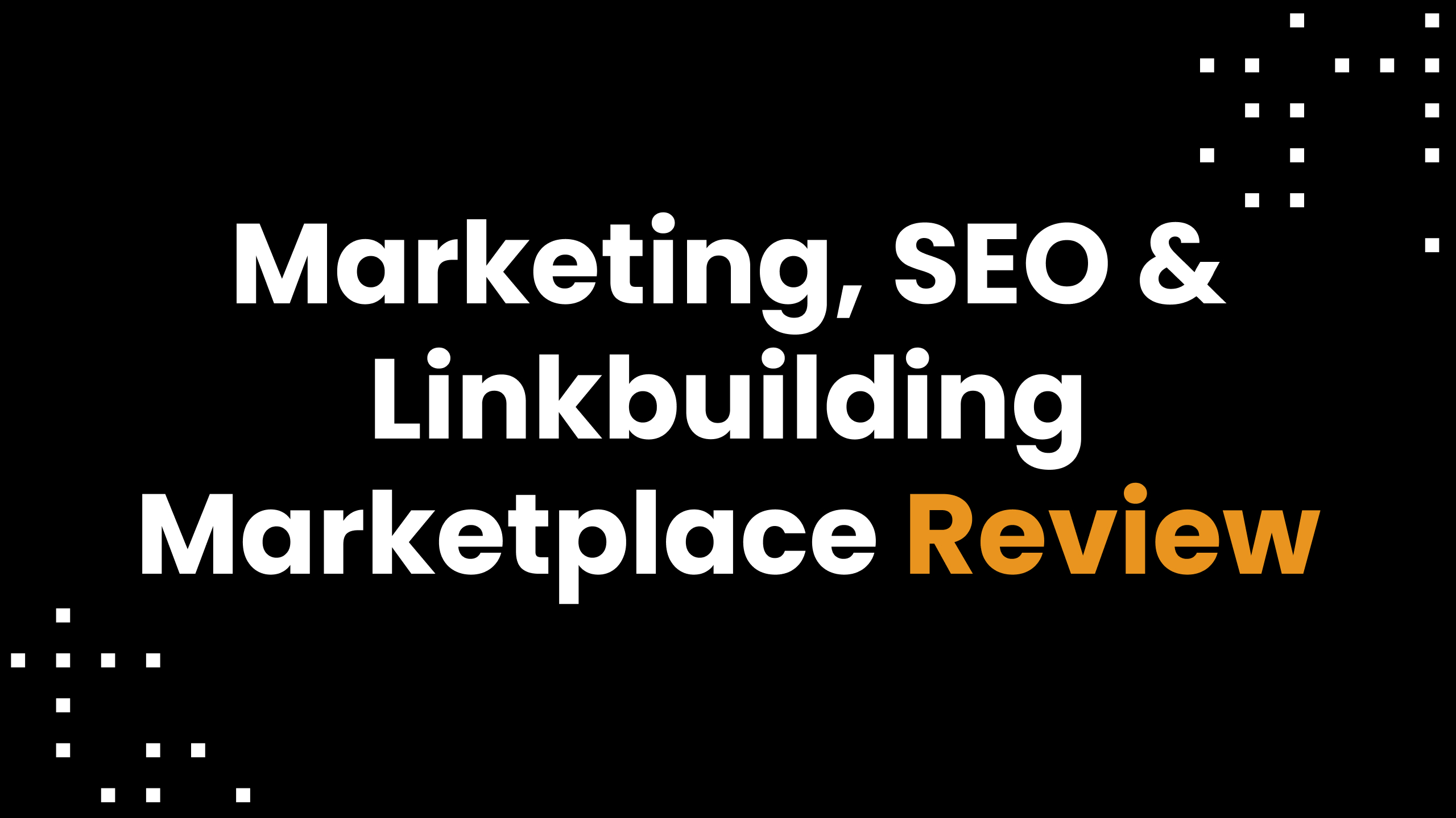 Linkhouse Marketing, SEO & Linkbuilding Marketplace Review