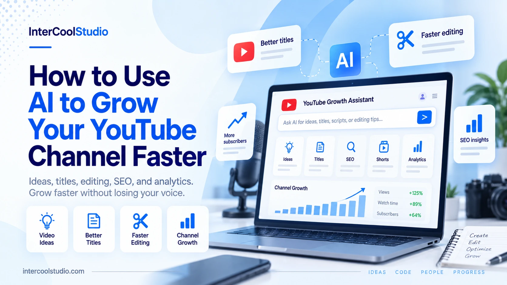 How to Use AI to Grow Your YouTube Channel Faster