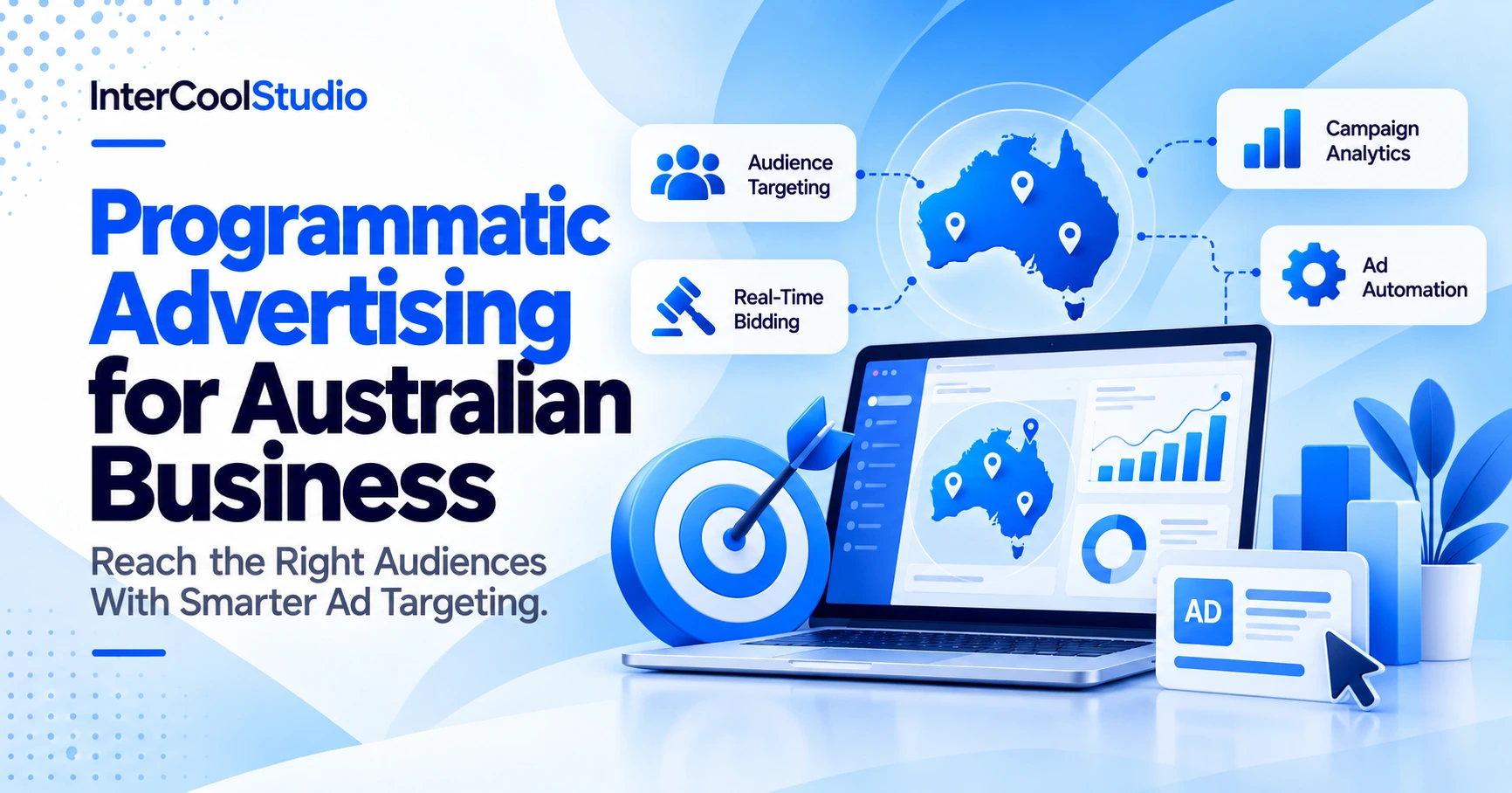 How Programmatic Advertising Helps Australian Businesses Reach the Right Audiences